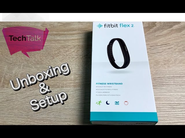 Fitbit Flex 2 Unboxing & Setup - Youtube